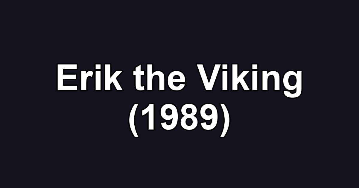 Erik the Viking (1989)