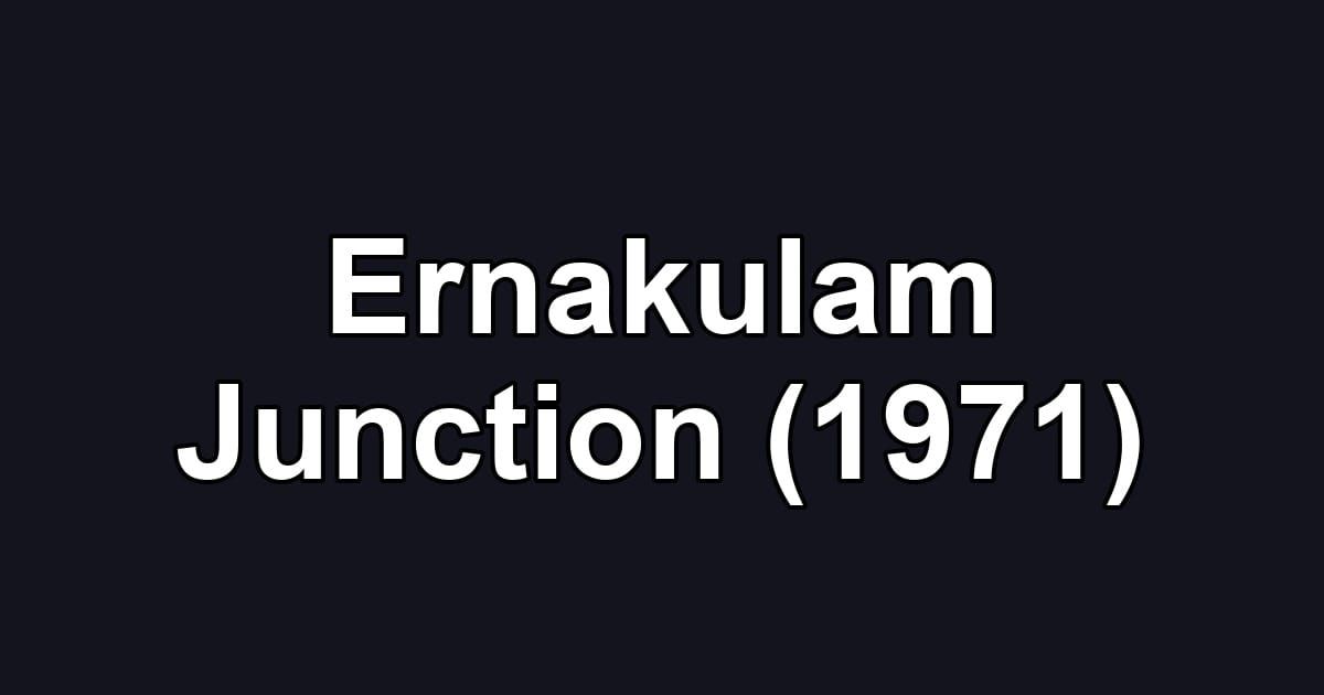 Ernakulam Junction (1971)