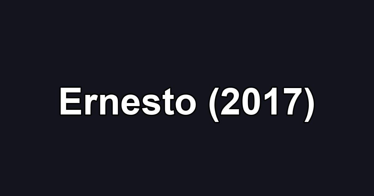 Ernesto (2017)