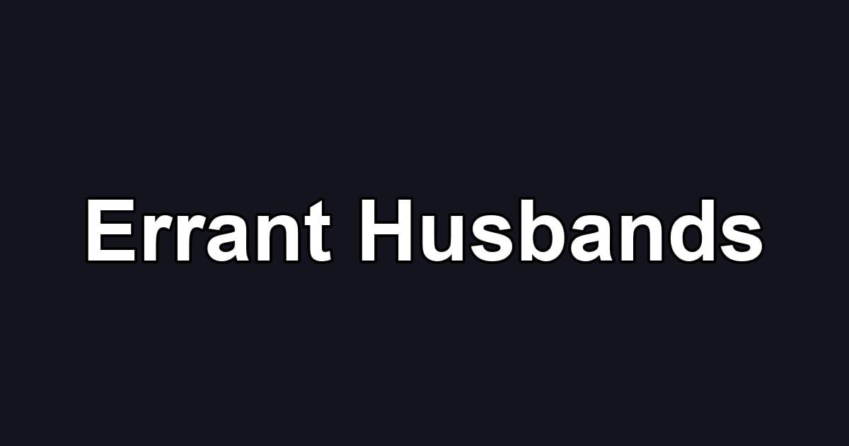 Errant Husbands
