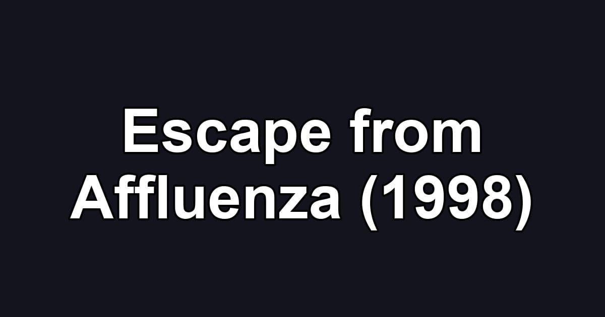 Escape from Affluenza (1998)