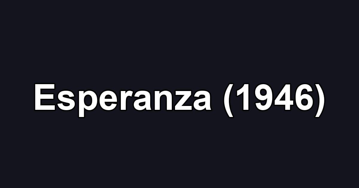 Esperanza (1946)