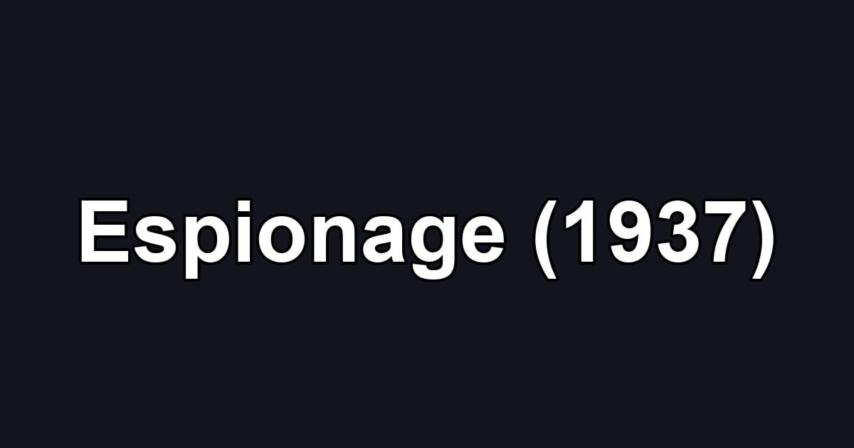 Espionage (1937)
