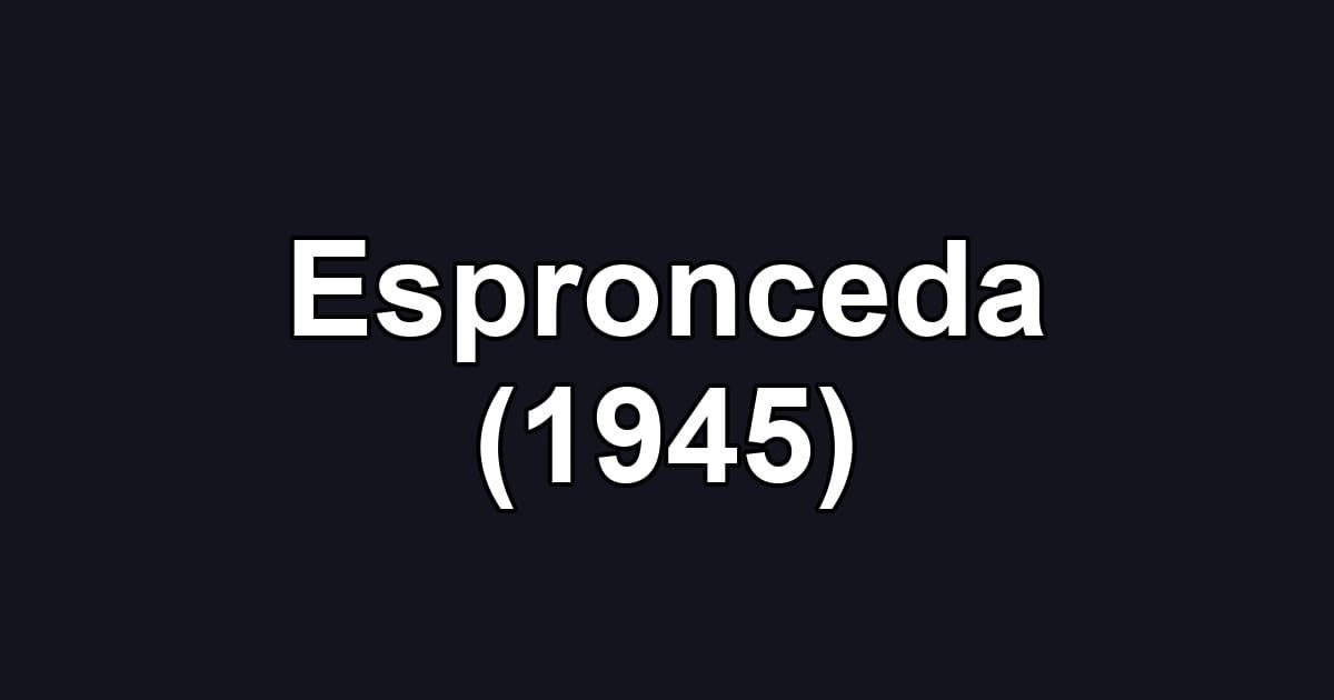 Espronceda (1945)