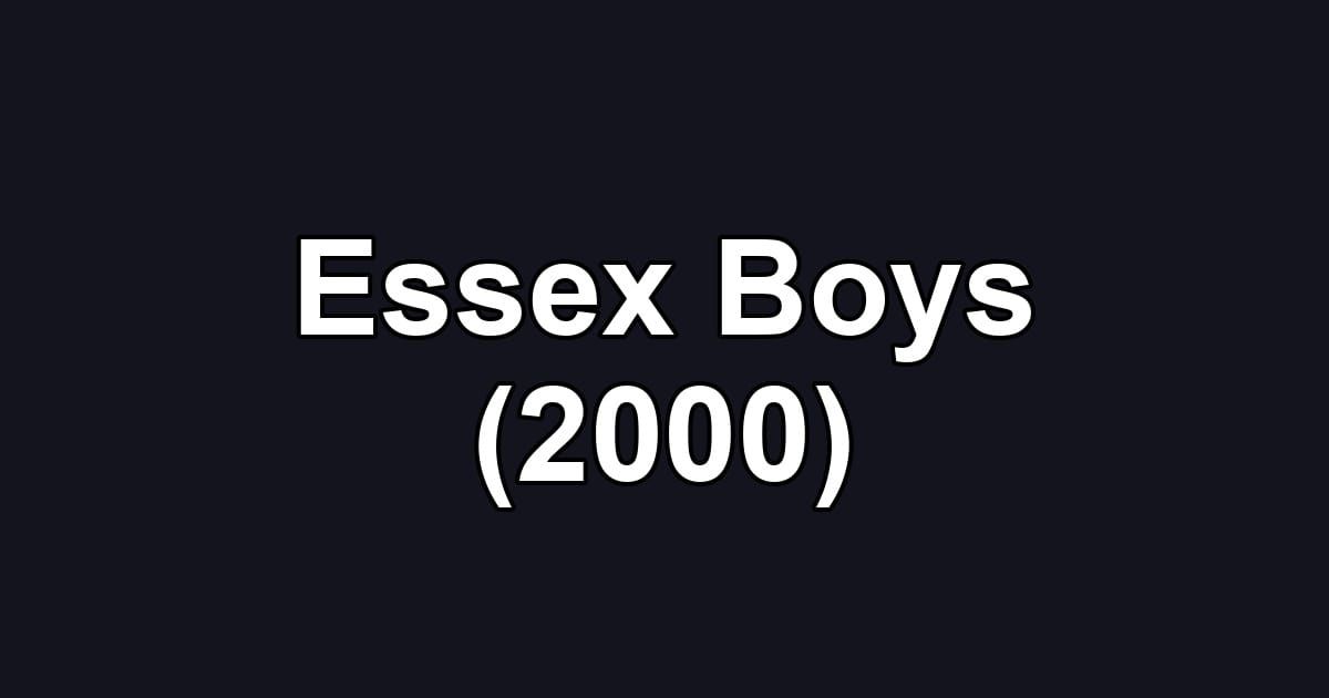 Essex Boys (2000)