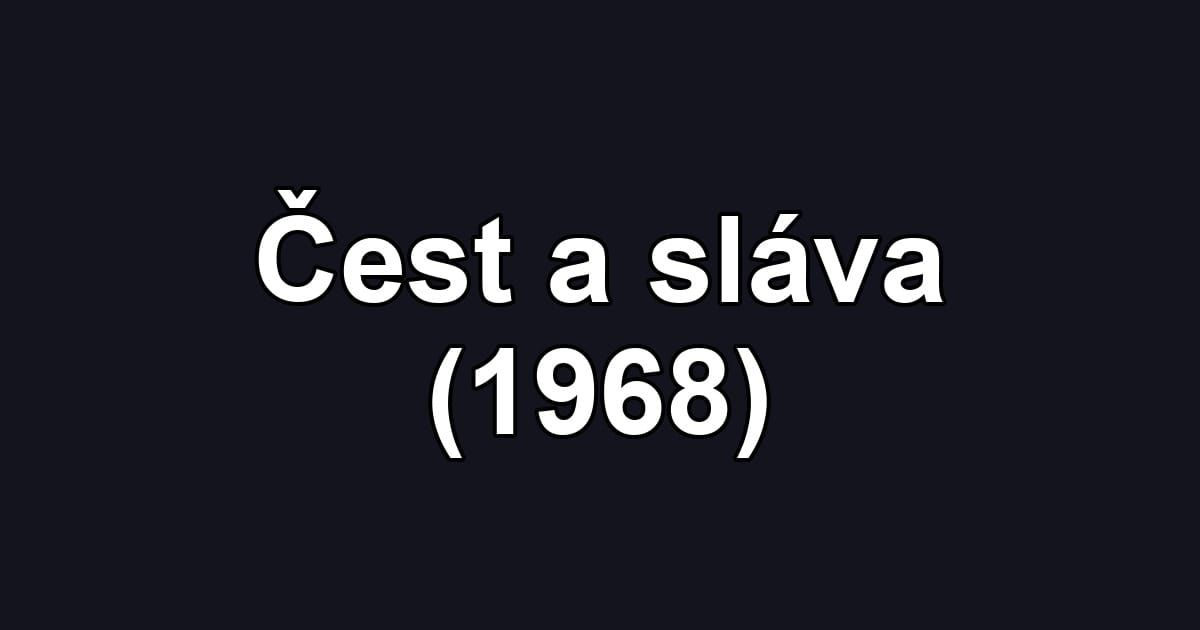 Čest a sláva (1968)