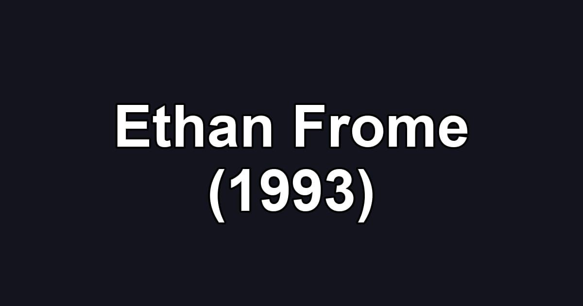 Ethan Frome (1993)