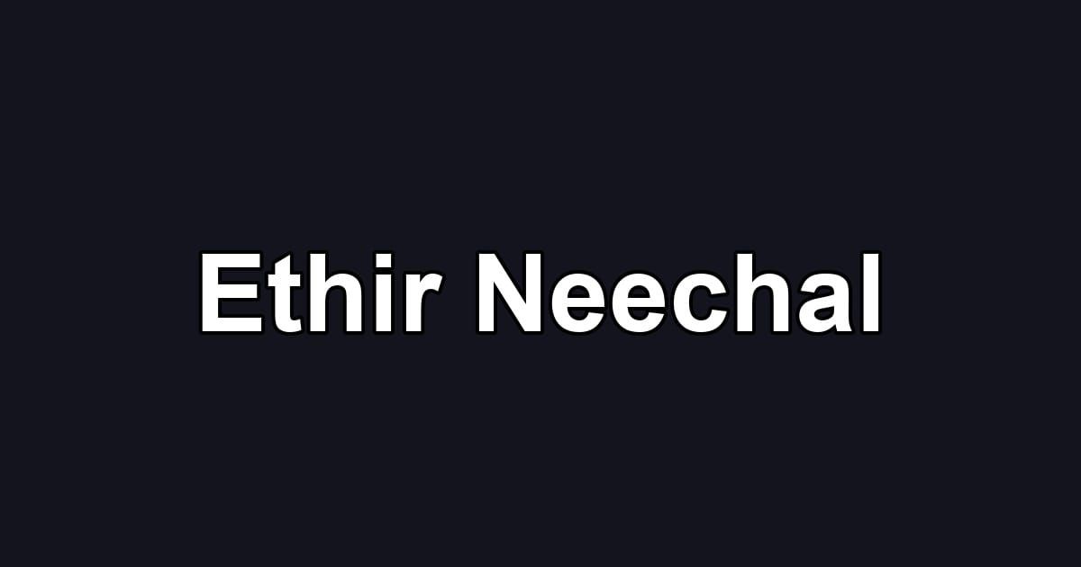 Ethir Neechal