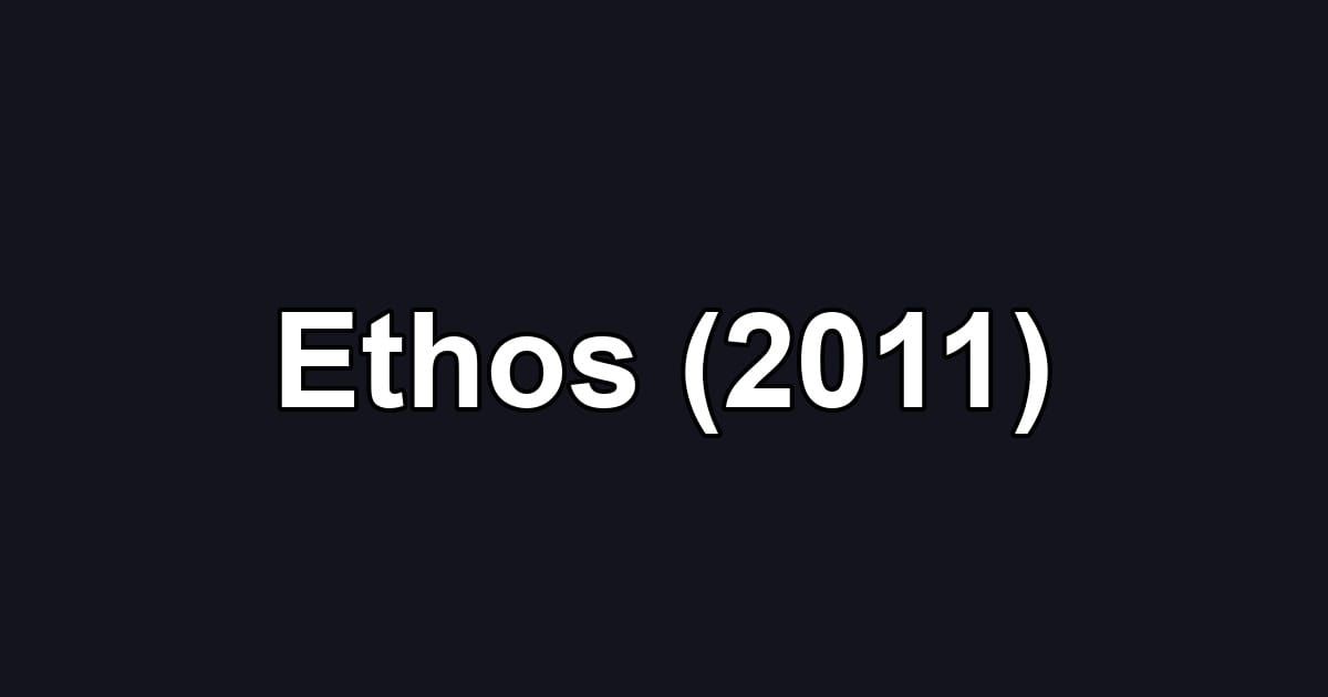 Ethos (2011)