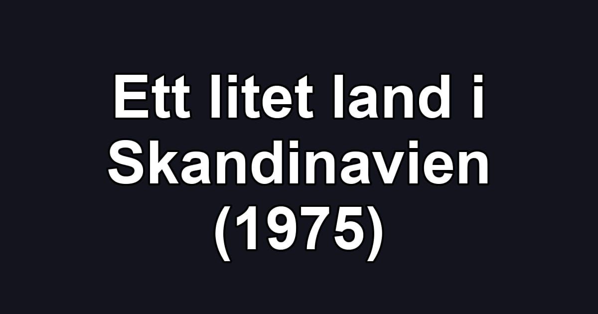 Ett litet land i Skandinavien (1975)