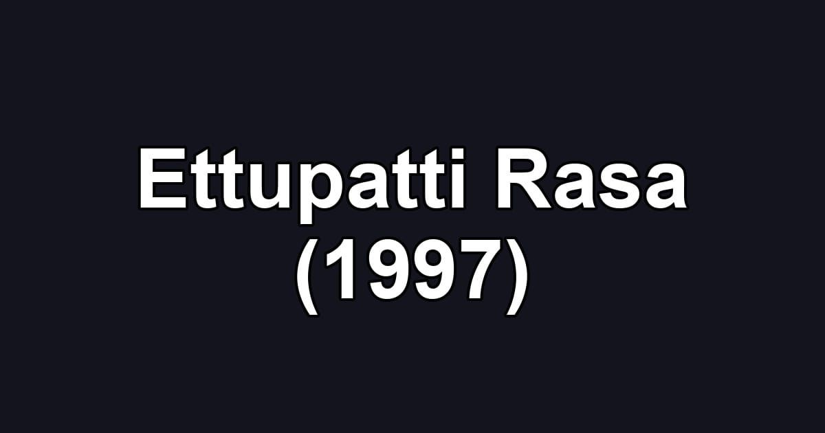 Ettupatti Rasa (1997)
