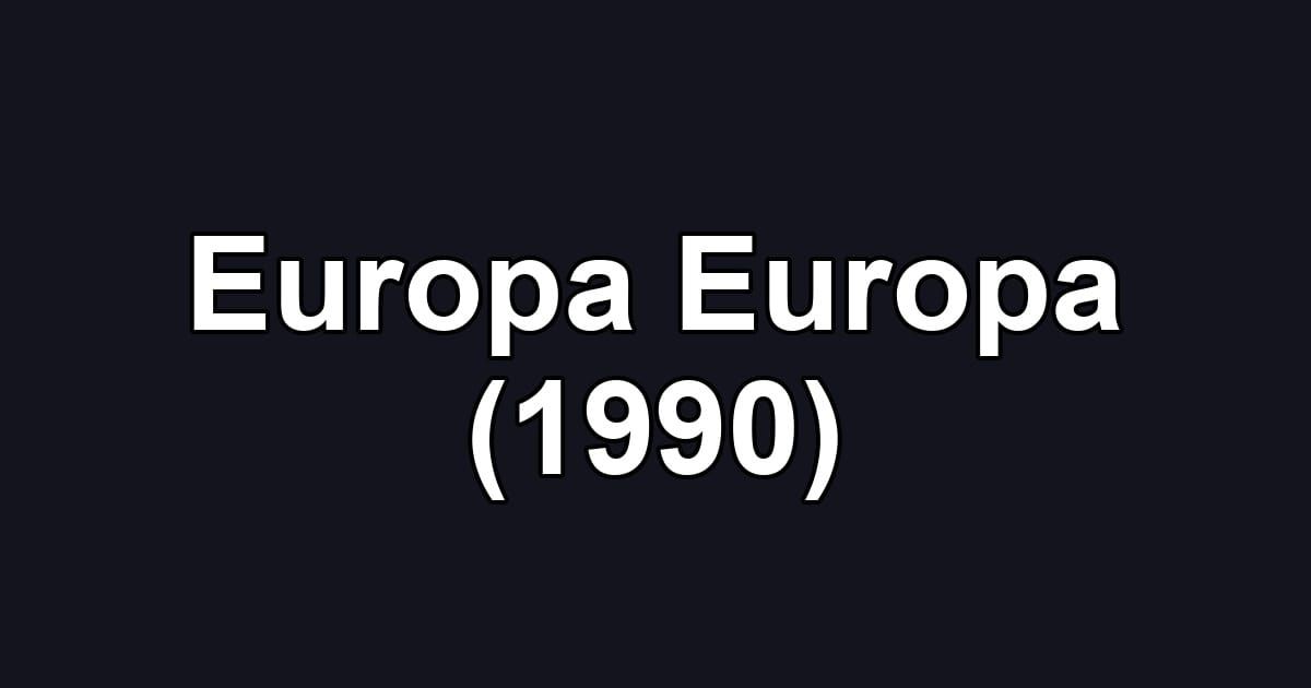 Europa Europa (1990)