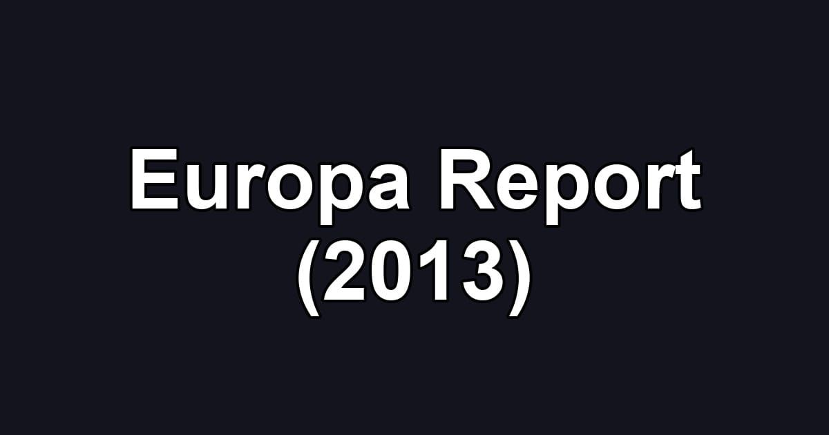 Europa Report (2013)