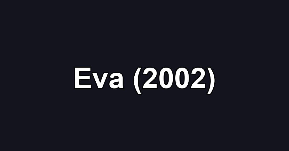 Eva (2002)
