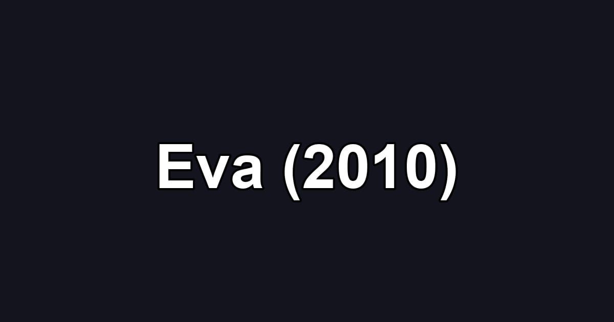 Eva (2010)
