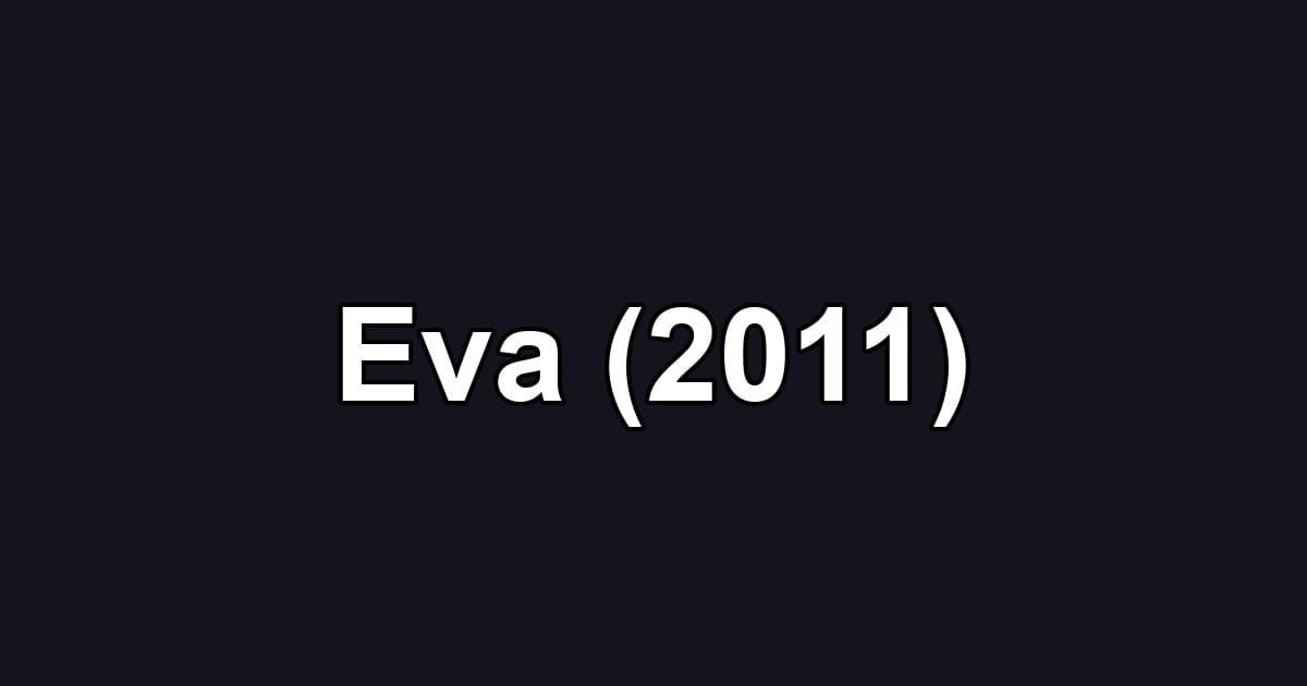 Eva (2011)