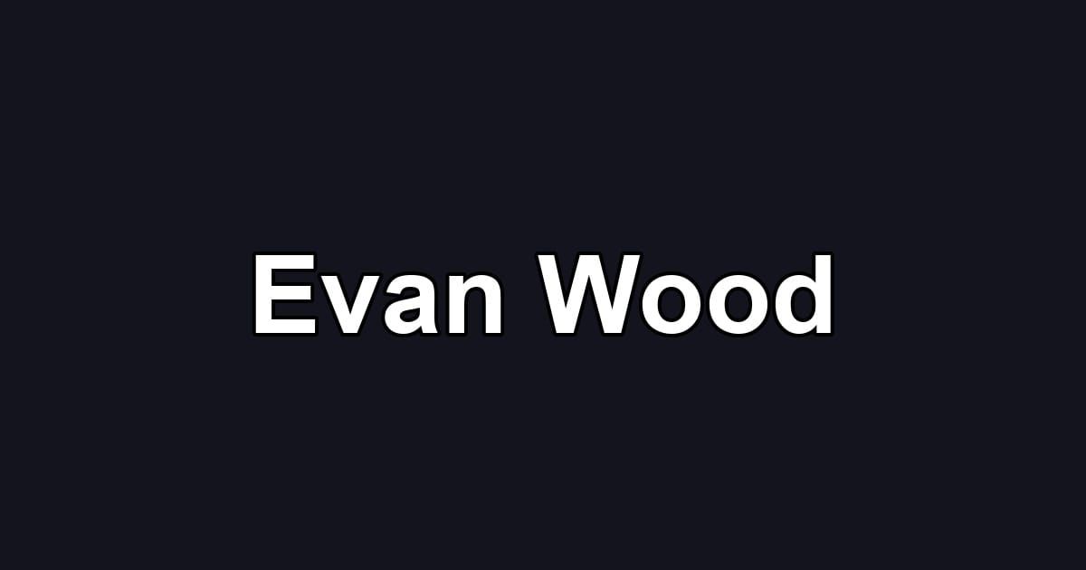 Evan Wood