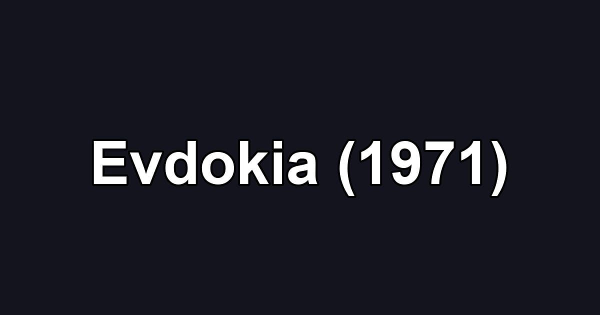 Evdokia (1971)