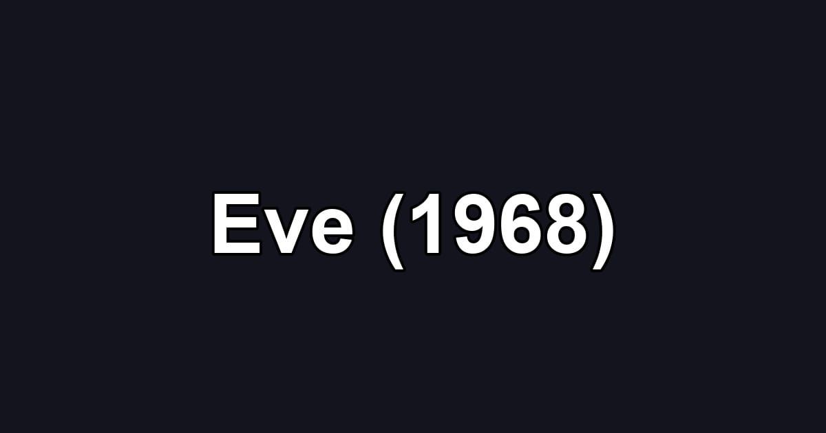 Eve (1968)