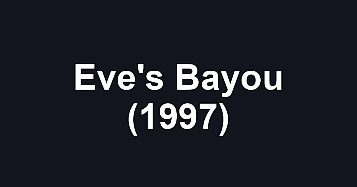 Eve's Bayou (1997)