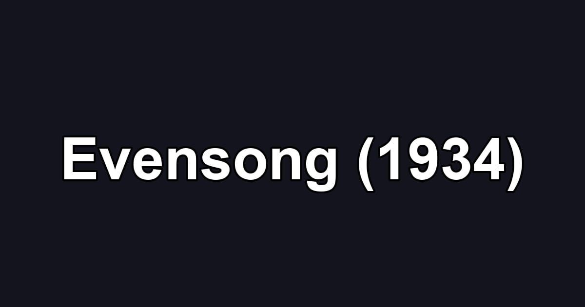 Evensong (1934)