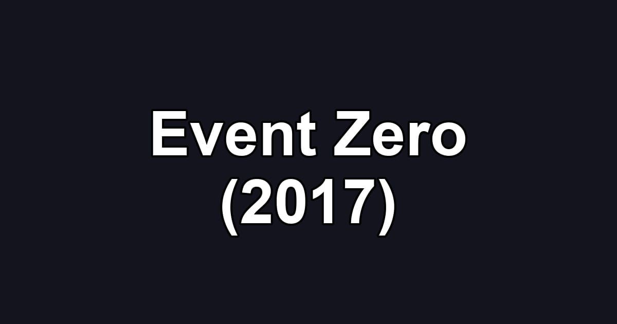 Event Zero (2017)