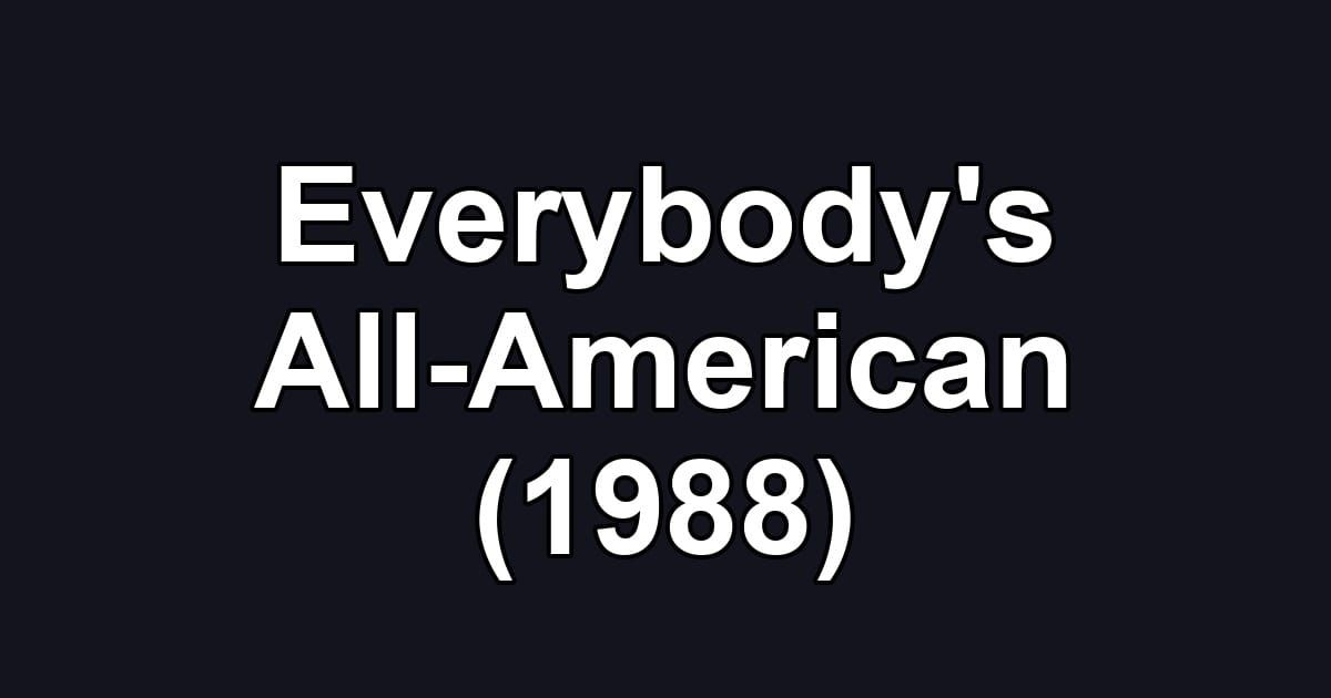 Everybody's All-American (1988)