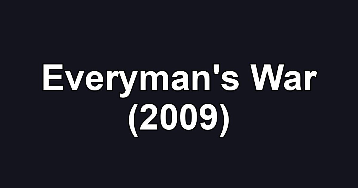 Everyman's War (2009)