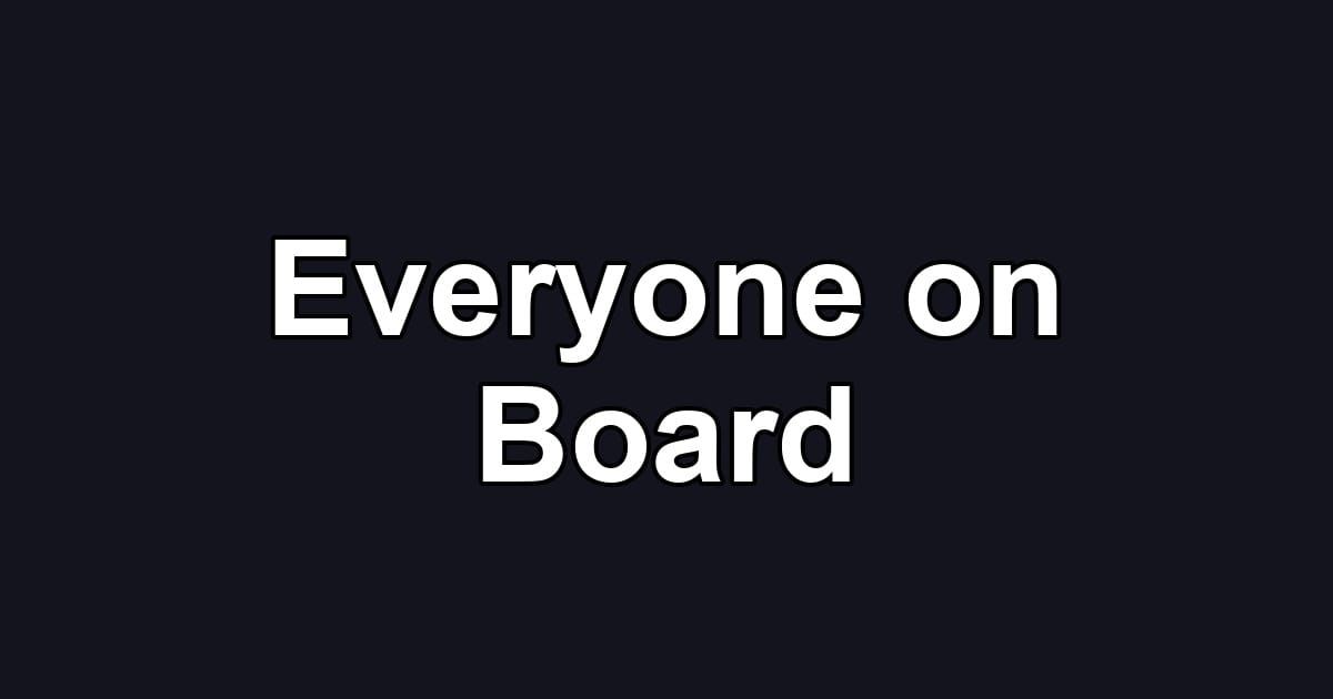 Everyone on Board