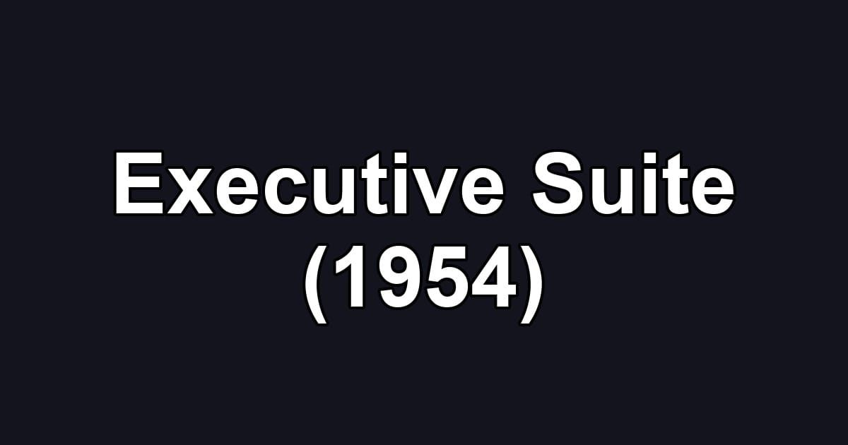 Executive Suite (1954)