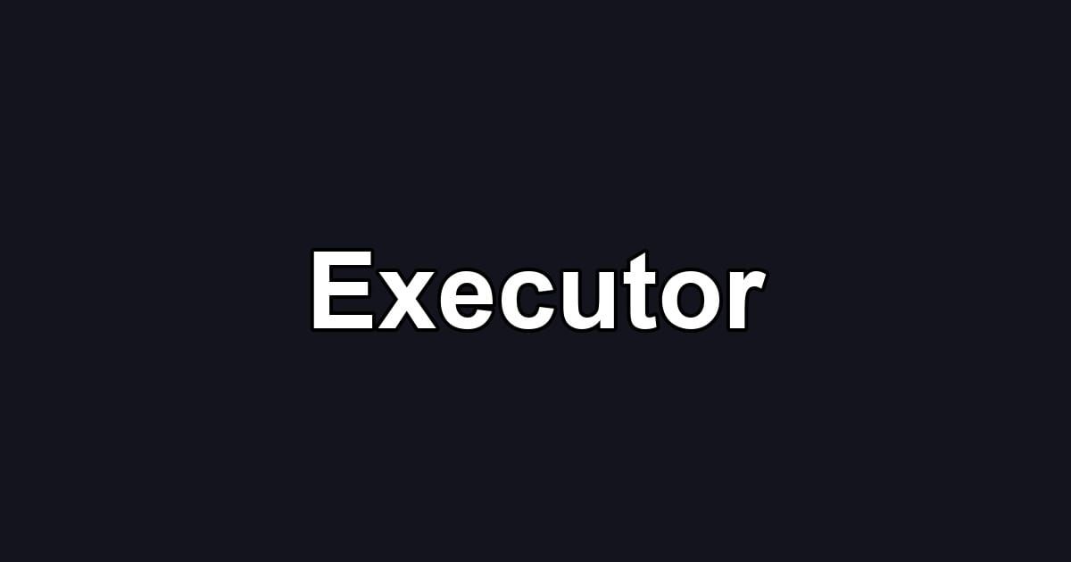 Executor