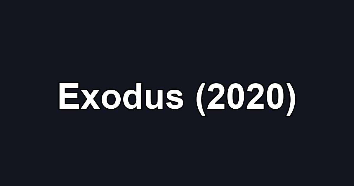 Exodus (2020)