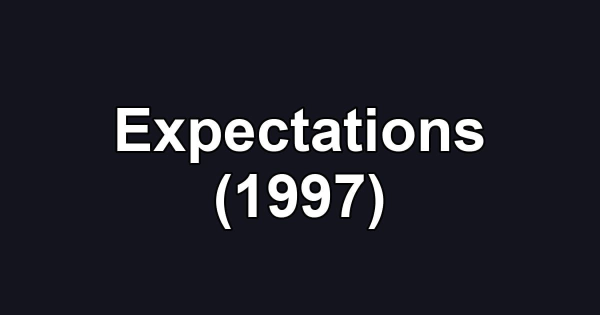 Expectations (1997)