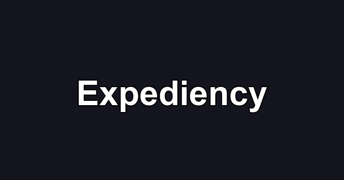 Expediency