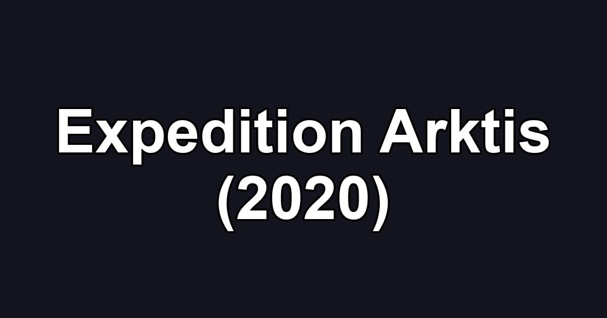 Expedition Arktis (2020)