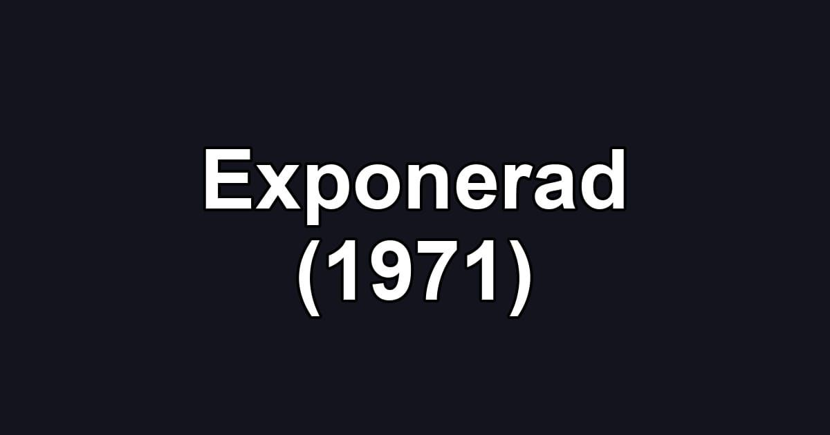 Exponerad (1971)