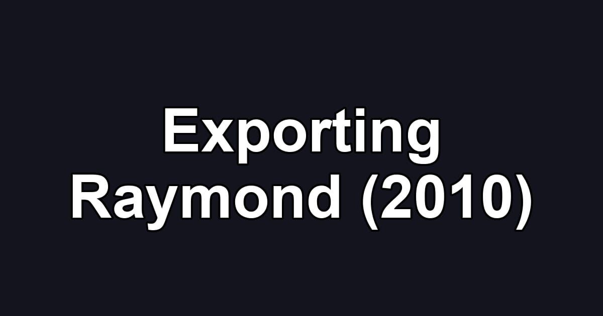 Exporting Raymond (2010)