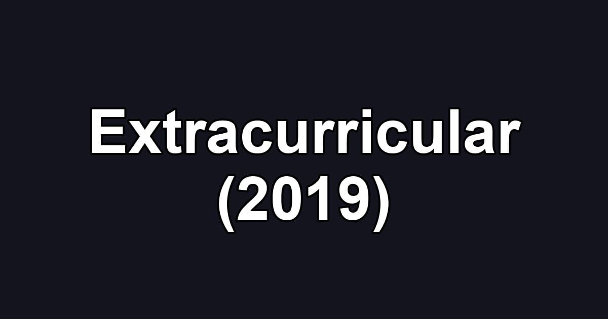 Extracurricular (2019)