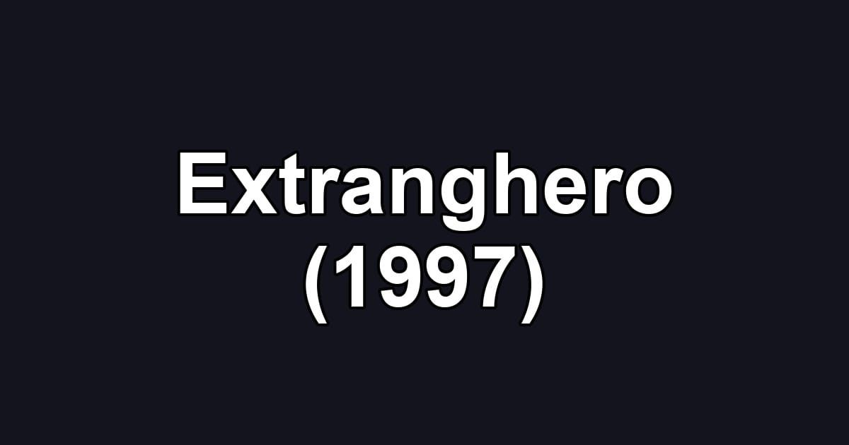 Extranghero (1997)