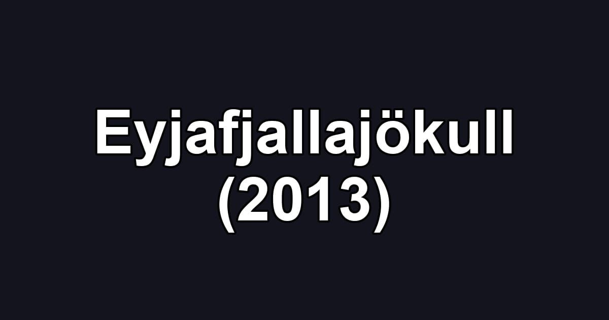 Eyjafjallajökull (2013)