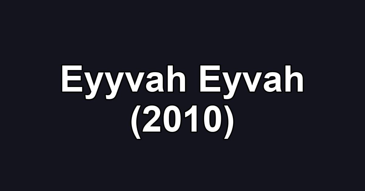 Eyyvah Eyvah (2010)