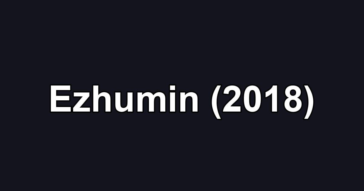 Ezhumin (2018)