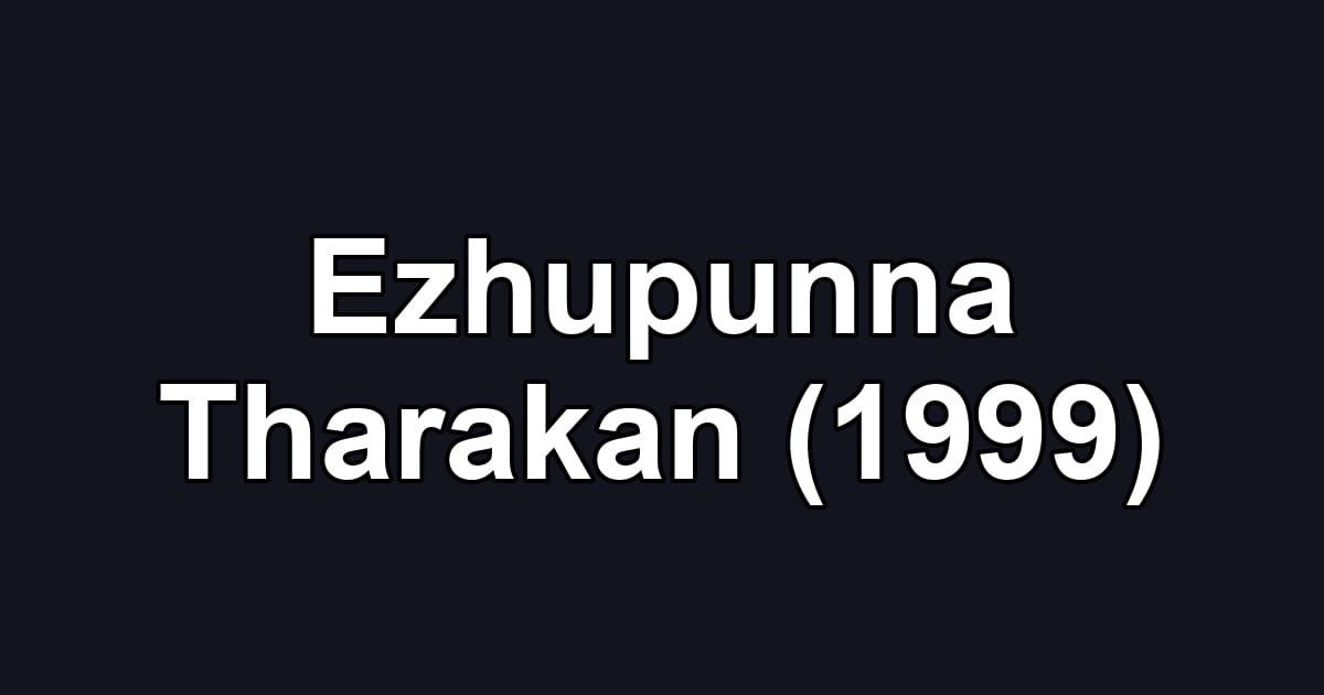 Ezhupunna Tharakan (1999)