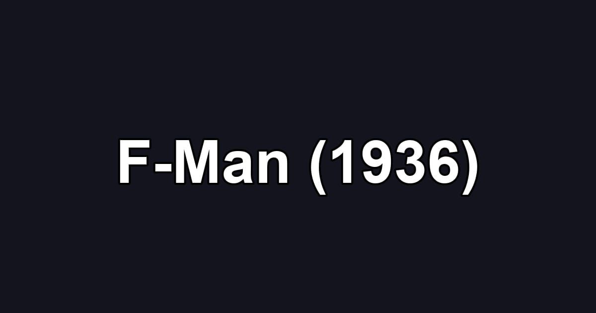 F-Man (1936)