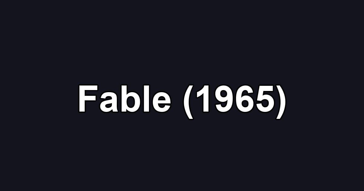 Fable (1965)