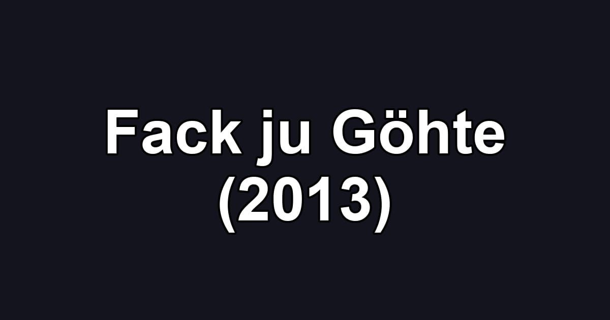 Fack ju Göhte (2013)