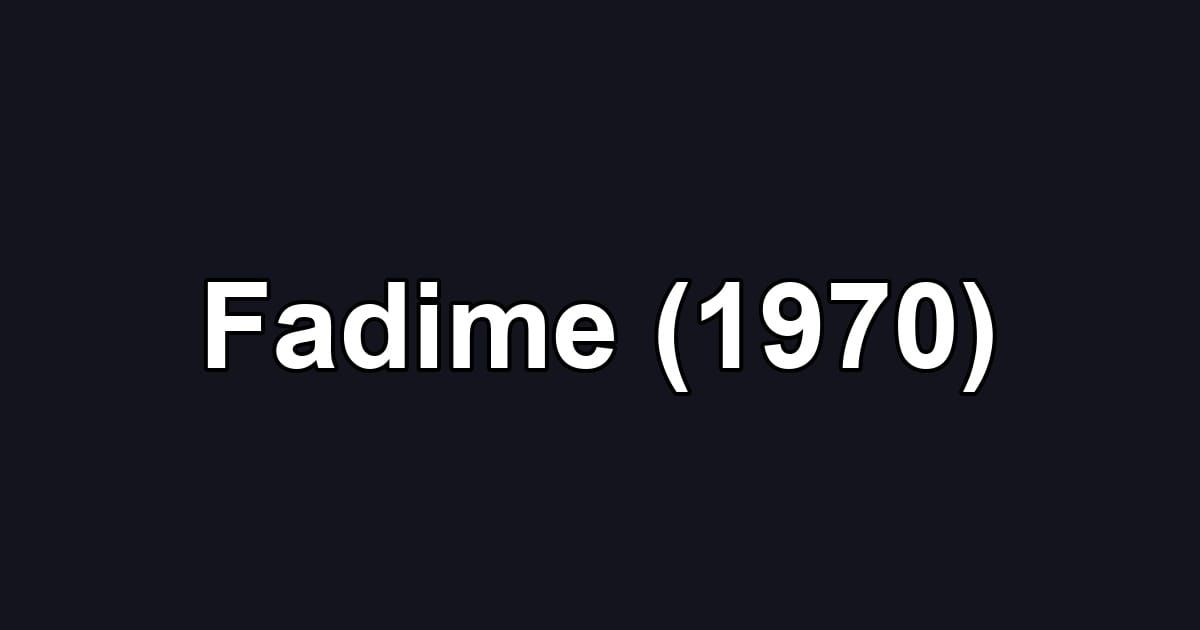 Fadime (1970)
