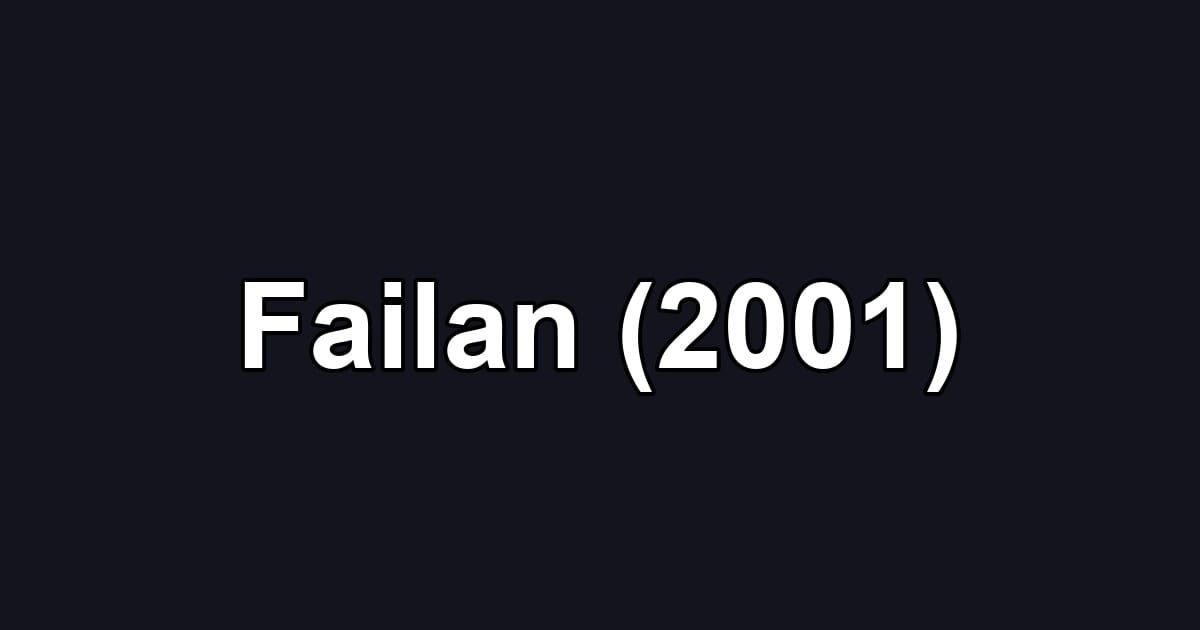 Failan (2001)