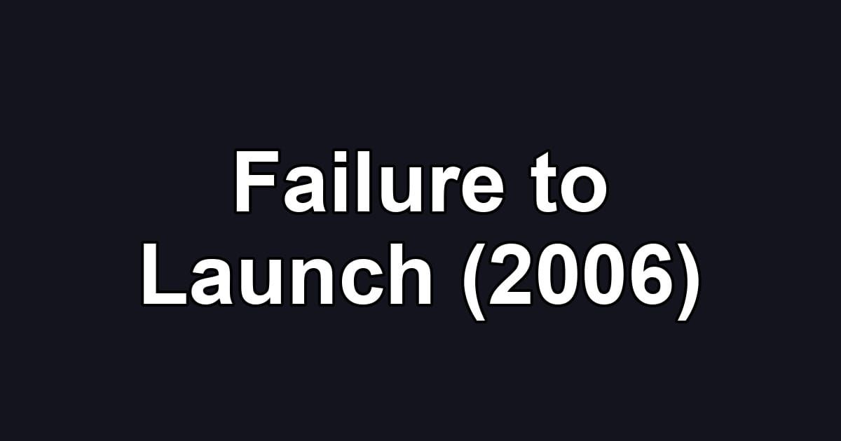Failure to Launch (2006)