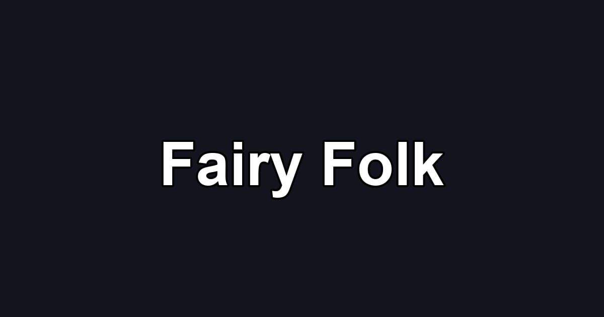 Fairy Folk